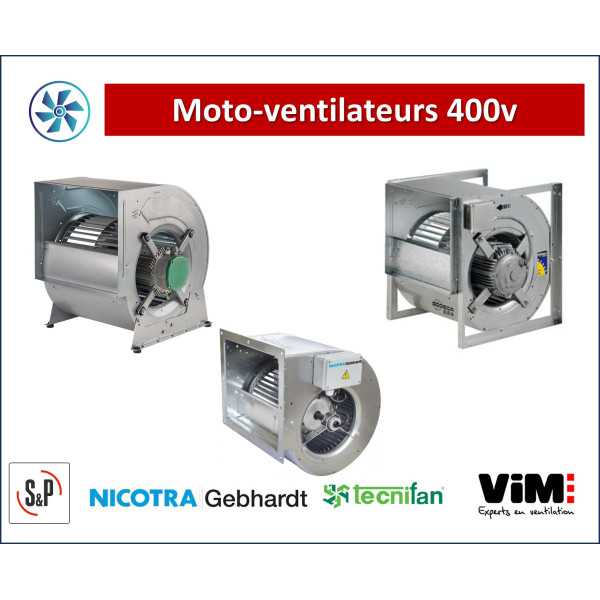 Moto-ventilateurs 400V